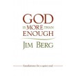God Is More Than Enough